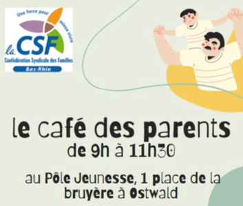 CSF : prochain café des parents