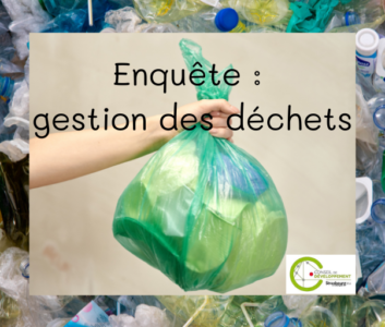 Enquête sur la gestion des déchets : 2ème partie