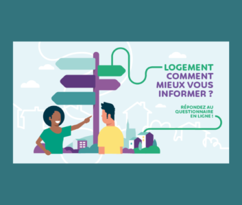 Logement : comment mieux vous informer ?