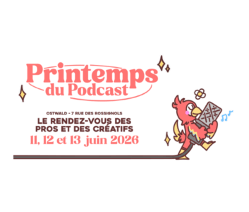 Le Printemps du Podcast